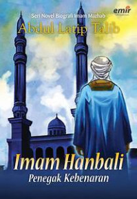 Imam hambali : penegak kebenaran