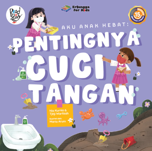Aku anak hebat : pentingnya cuci tangan