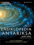 Ensiklopedia antariksa : referensi terlengkap untuk pelajar, mahasiswa, dan guru