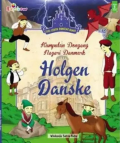 Kumpulan dongen negeri denmark : Holgen Danske