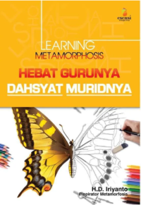 Image of Learning metamorphosis hebat gurunya dahsyat muridnya