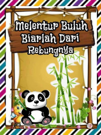 Image of Sekolah Kita : Melentur Buluh Biarlah dari Rebungnya