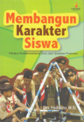 Membangun karakter siswa : melalui profesionalisme guru dan gerakan pramuka