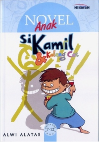 Image of Novel Anak : Si Kamil dan Kaleng Cat